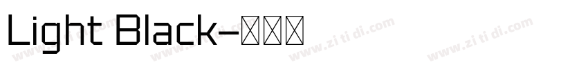 Light Black字体转换